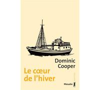 Le C ur de l'hiver - Dominic Cooper - A.m. Metailie - Poche - Roman