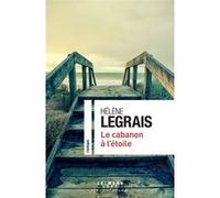 Le cabanon à l'étoile Hélène Legrais (Auteur)