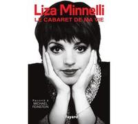 Le Cabaret de ma vie Liza Minnelli (Auteur)
