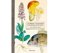 Le cabinet de curiosités d'un naturaliste du XIXe siècle: Jean-Baptiste Barla