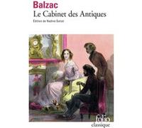 Le Cabinet des Antiques Honoré de Balzac (Auteur), Nadine Satiat (Edité par)