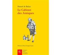 Le Cabinet des Antiques Honoré de Balzac (Auteur), Pierre-Georges Castex (Editeur du volume)