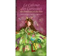 Le Cabinet Des Curiosités Des Princessses Et Des Fées