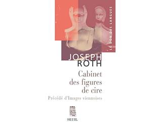 Le Cabinet des figures de cire, précédé d' Images viennoises: Esquisses et portraits