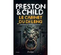 Le Cabinet du Dr Leng Douglas Preston (Auteur), Lincoln Child (Auteur), Sébastian Danchin (Traduction)