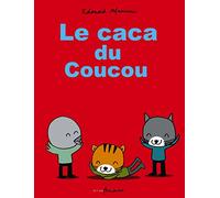 Le Caca du Coucou