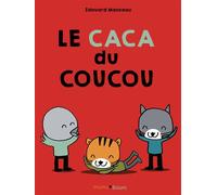 Le caca du coucou - Édouard Manceau - Gulf Stream - broché - Album jeunesse