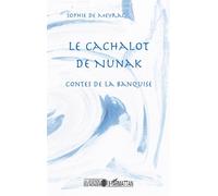 Le Cachalot de Nunak Contes de la banquise - Sophie de Meyrac - L'harmattan - broché - Contes / Légendes