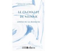 Le Cachalot de Nunak Contes de la banquise - Sophie de Meyrac - L'harmattan - broché - Contes / Légendes