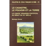 Le cadastre, le pouvoir et la terre : le comtat venaissin pontifical au début du XVe siècle