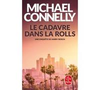 Le Cadavre dans la Rolls Michael Connelly (Auteur)