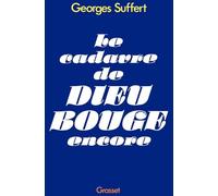 Le cadavre de Dieu bouge encore