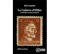 Le cadavre d'Hitler : Les derniers secrets du corps 12