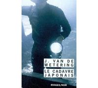 Le Cadavre japonais - Janwillem Van de Wetering - Rivages - Poche - Roman