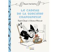 Shakti Staal, Clémence Penicaud – Le cadeau de la sorcière Crapounelle – Roman cadet – Broché