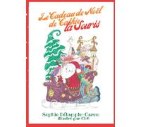 Le Cadeau de NOËL de Cathie la Souris: LIVRET 4