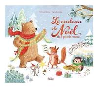 Le cadeau de Noël des quatre amis Sylvain Zorzin (Auteur), Ag Jatkowska (Illustration)