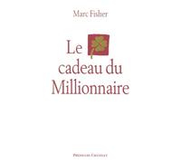 Le cadeau du millionnaire