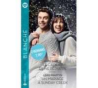 Le cadeau d'une pédiatre - Un mariage à Sunday Creek - Kate Hardy - Harlequin - Poche - Roman