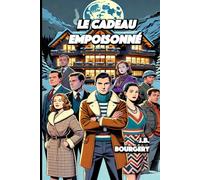 Le cadeau empoisonné