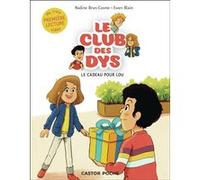 Le cadeau pour Lou Nadine Brun-Cosme (Auteur), Ewen Blain (Illustration)