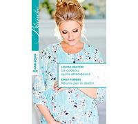 Le cadeau qu'ils attendaient - Réunis par le destin