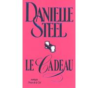 Le cadeau roman - Danielle Steel - Presses De La Cite - broché - Roman