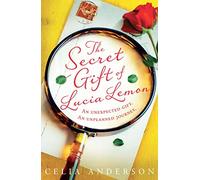 Le cadeau secret de Lucia Lemon : le roman de fiction le plus réconfortant de l'année