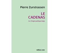 Le Cadenas - Ou L'énigme Politique Belge