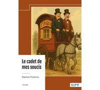 Le cadet de mes soucis - Florence Etienne - Nombre 7 - broché - Nouvelles