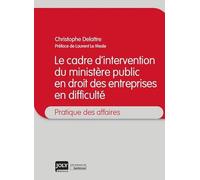 LE CADRE D INTERVENTION DU MINISTERE PUBLIC EN DROIT DES ENTREPR. EN DIFFICULTE