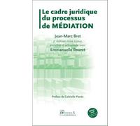Le cadre juridique du processus de médiation