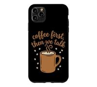 Le café d'abord, Puis Nous parlons de Conception des rituels matinaux Coque pour iPhone 11 Pro Max