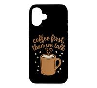 Le café d'abord, Puis Nous parlons de Conception des rituels matinaux Coque pour iPhone 16
