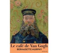 Le Café de Van Gogh