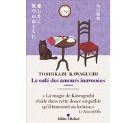 Le Café des amours inavouées - Toshikazu Kawaguchi - Albin Michel - broché - Roman