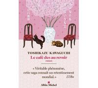 Toshikazu Kawaguchi – Le Café des au revoir – Roman – Broché
