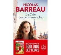 Le Café des petits miracles Nicolas Barreau (Auteur)