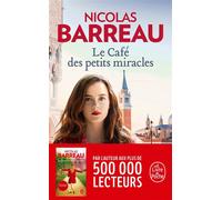 Le Café des petits miracles - Nicolas Barreau - Lgf - Poche - Roman
