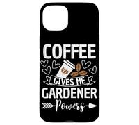 Le café Donne des pouvoirs au Jardinier Coque pour iPhone 15 Plus
