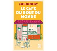 Le café du bout du monde - John Strelecky - Nami - Poche - Roman