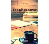 Serges Ikiemi – Le café du savoir : Brazzaville 2010-2014 – Broché