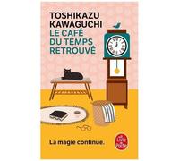 Le Café Du Temps Retrouvé