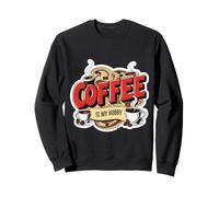 Le café est Mon Amant de Passe-Temps passionné de Grains Sweatshirt