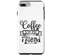 Le café est Mon Meilleur ami pour Les Amateurs de café rituel matinal Coque pour iPhone 7 Plus/8 Plus