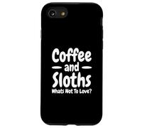 Le café et Les Paresseux, ce qu'il ne Faut Pas Aimer | Funny Sloth Coque pour iPhone SE (2020) / 7/8