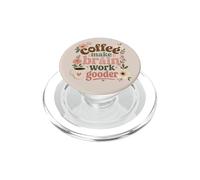 Le café Fait fonctionner Le Cerveau Mieux Humour drôle pour PopSockets PopGrip pour MagSafe