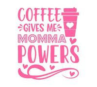 le café me donne des pouvoirs de maman conception d'amateur de café Peintures murales et stickers muraux en vinyle 65.6x77.9cm Ne se décolle pas Rose