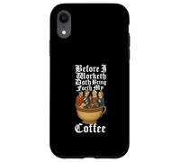 Le café médiéval, Avant Que Je ne Travaille, Fait naître Mon café Coque pour iPhone XR