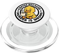 Le café, Parce Que Le Meurtre est Une Erreur, Canard : Ironie et Sarcasme PopSockets PopGrip pour MagSafe